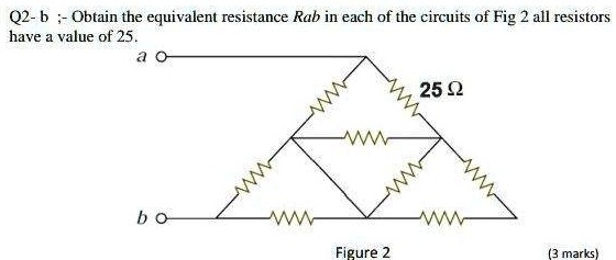 SOLVED: 02-b Obtain The Equivalent Resistance Rab In Each Of The ...