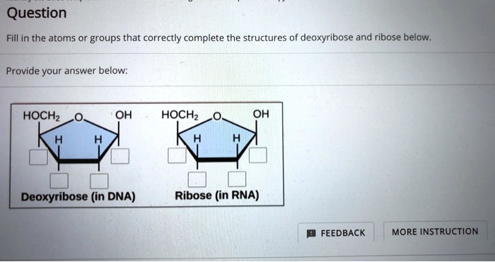 SOLVED: Fill in the atoms or groups that correctly complete the ...