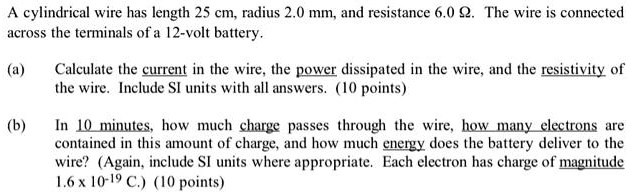 Mmand a cylindrical wire has length 25 cmradius 20 mmand resistance 60 the ...