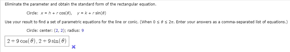 SOLVED: Eliminate the parameter and obtain the standard form of the ...