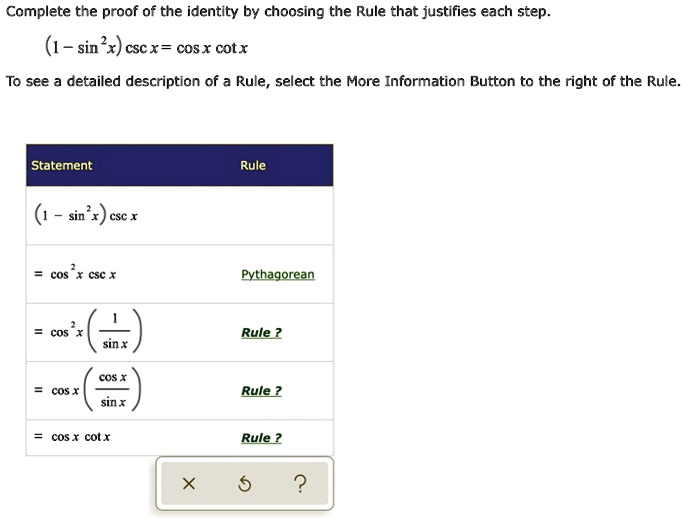 SOLVED Complete the proof of the identity by choosing the Rule that justifies each step (1