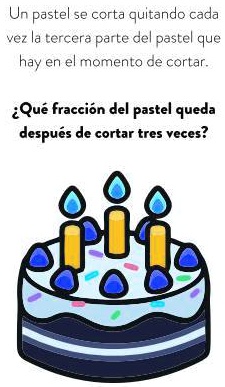 SOLVED: Ayúdame por favor, ES URGENTEEEEEEEEEEEEEEEEEEE si no sabes como  resolverlo no respondas nada Un Pastel se corta quitando cada vez la tercera  Parte del pastel que hay en el momento de