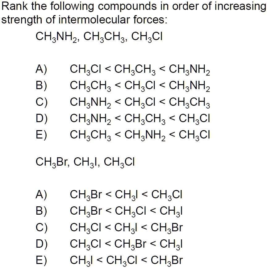 SOLVED: Rank the following compounds in order of increasing strength of ...