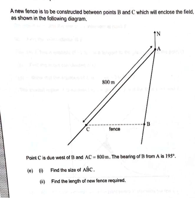 SOLVED A new fence is to be constructed between points B and C, which