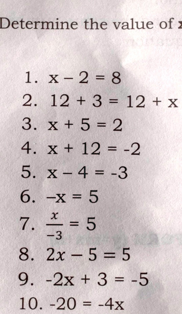 Solved Ddetermine The Value Of X Determine The Value Of 1 X 2 8 2 12 3 12 X 3 X 5 2 4 X 12 2 5 X 4 3 6 X 5 X 7 5 3 8 2x 5 5 9 2x 3 5 10 4x