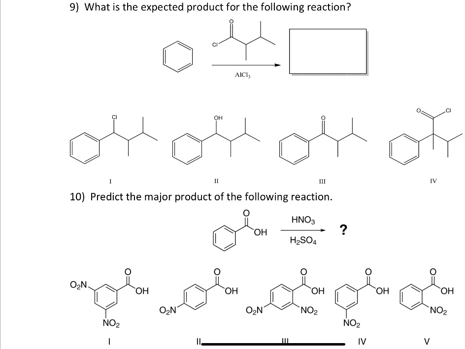 What Is The Expected Product Of The Following Reaction SOLVED: 9) What is the expected product for the following reaction