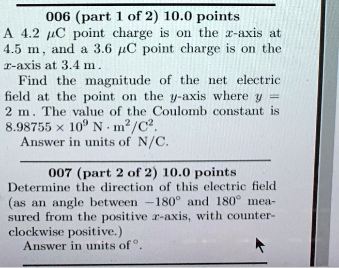 SOLVED: 006 (part 1 of 2) 10.0 points A 4.2 pC point charge is On the T ...
