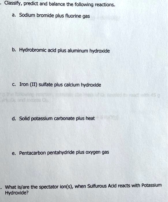 SOLVEDClassify, predict and balance the following reactions Sodium