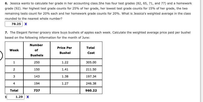 6 Jessica Wants To Calculate Her Grade In Her Accounting Class She Has Four Test Grades 82 4244