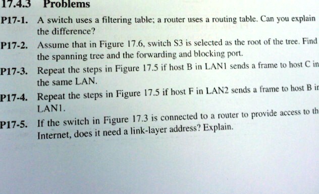 Switch Filtering 17.4.3 Problems P17-1. A switch uses a filtering table; a...