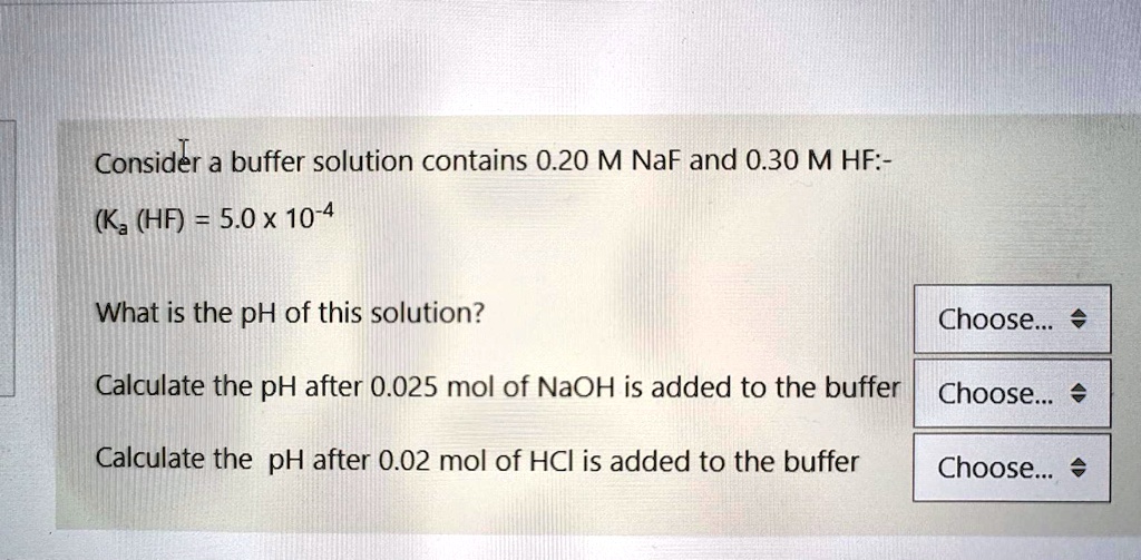 calculate the ph of buffer solution containing 0.05 mol naf