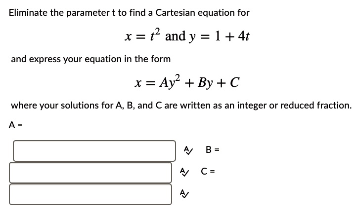 Eliminate The Parameter To Find A Cartesian Equation … - SolvedLib