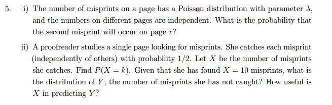 SOLVED: The number of misprints on page has Poisson distribution with ...