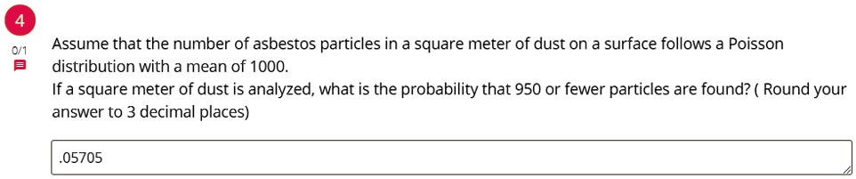 assume that the number of asbestos particles in a square meter of dust ...