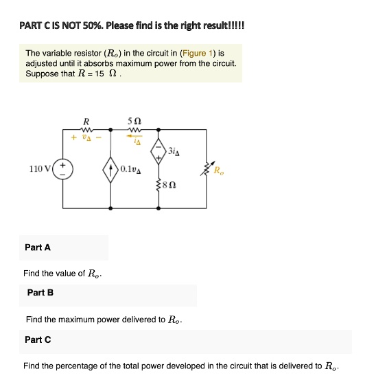 SOLVED: The variable resistor (R0) in the circuit in Figure 1 is ...