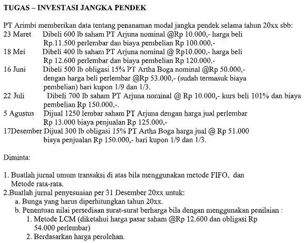 SOLVED: PT Arimbi Memberikan Data Tentang Penanaman Modal Jangka Pendek ...