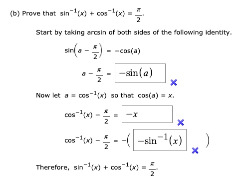 SOLVED:(b) Prove that sin (x) cos ~(x) 2 Start by taking arcsin of both ...