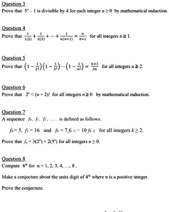 queslion 3 prove that 5  is divisible by 4 for each integer n 2 0 by mathematical induction qucstion 4 prove that for all integers n 2 23e nn1 question 5 prove that 1 41 4 1 4 for all integ 06446