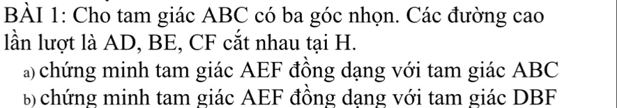 Solved BÃ€i 1 Cho Tam GiÃ¡c Abc CÃ³ Ba GÃ³c Nhá N CÃ¡c Ä‘Æ°á Ng