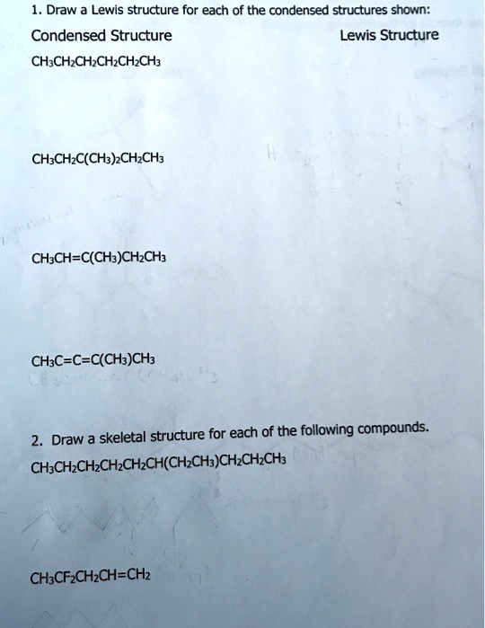 Solveddraw Lewis Structure For Each Of The Condensed Structures Showin Condensed Structure 1020