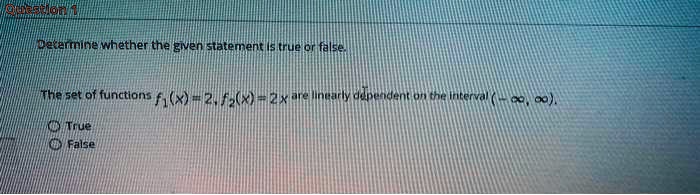 lrermine whetherithe eiven the 5er of functions d true 6 false 44703