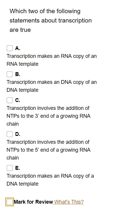 SOLVED:Which two of the following statements about transcription are SOLVED:Which two of the following statements about transcription are