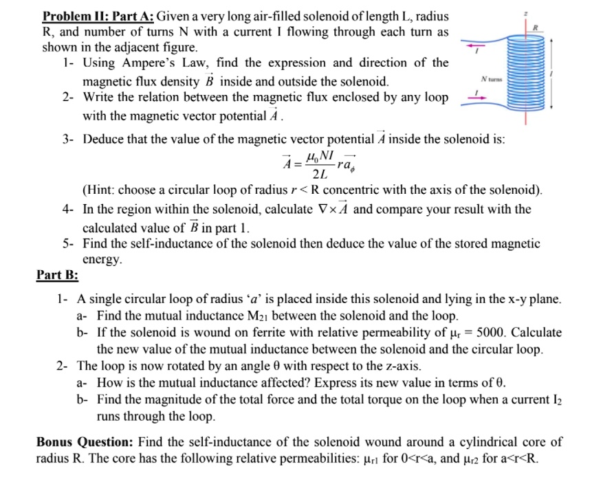 SOLVED Problem II Part A Given a very long airfilled solenoid of