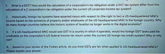 1. What is a DST? How would the calculation of a corporation's tax ...