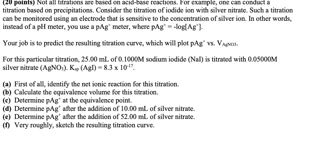 SOLVED:(20 points) Not all titrations are based on acld-base reactlons ...