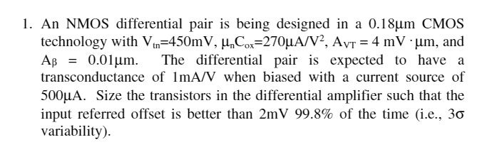 VIDEO solution: An NMOS differential pair is being designed in a 0 ...