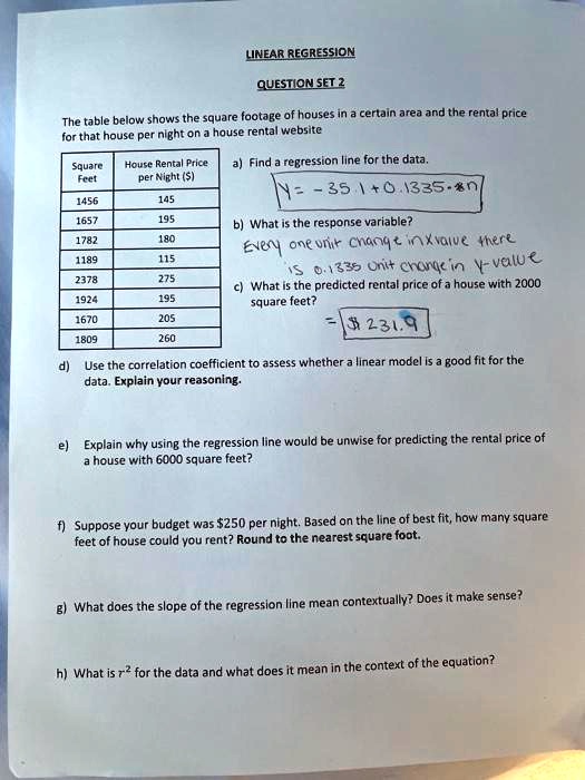 Linear Regression Questions The table below shows the square footage of ...