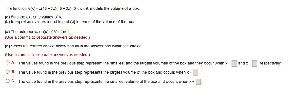 SOLVED: The function V(x) = x(18 - 2x)(48 - 2x), 0
