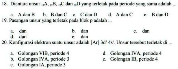 SOLVED: Yangggg Tauuu Jawab!! Jgn Ngasal Dongg!!! 18. Diantara UnSur ,A ...