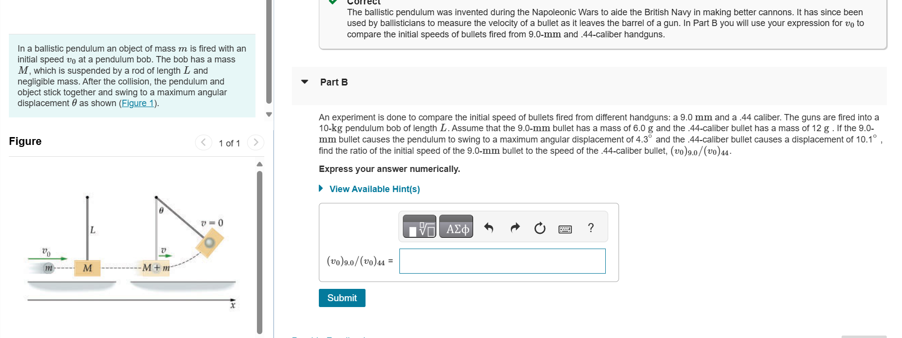 In a ballistic pendulum an object of mass m is fired with an initial ...