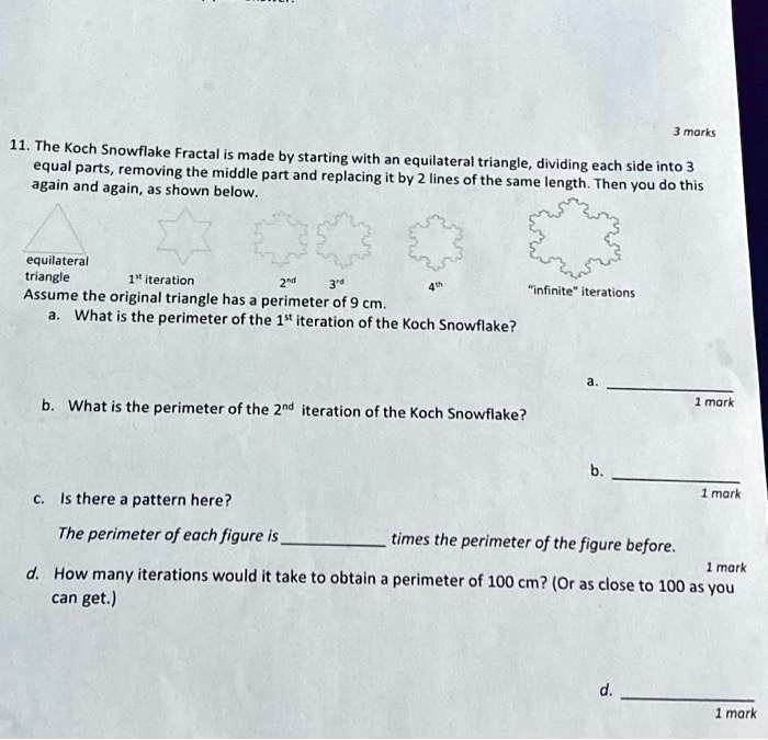 marks 11 the koch snowflake fractal is made by starting equal parts ...
