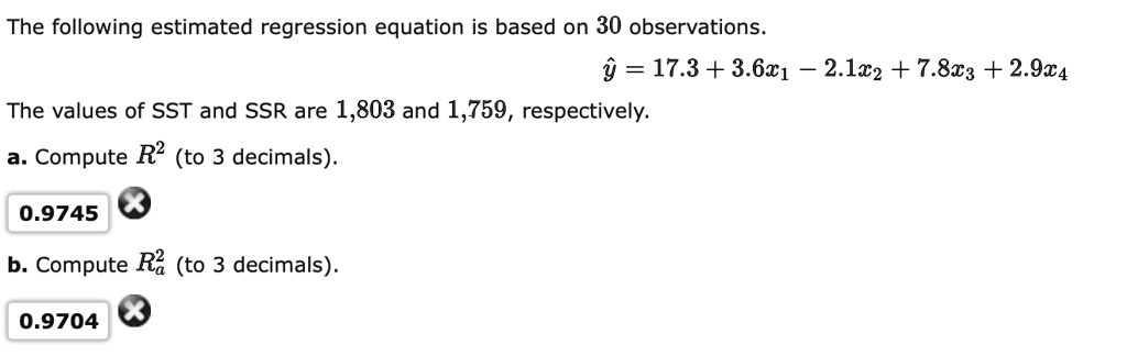 The following estimated regression equation is based on 30 observations ...