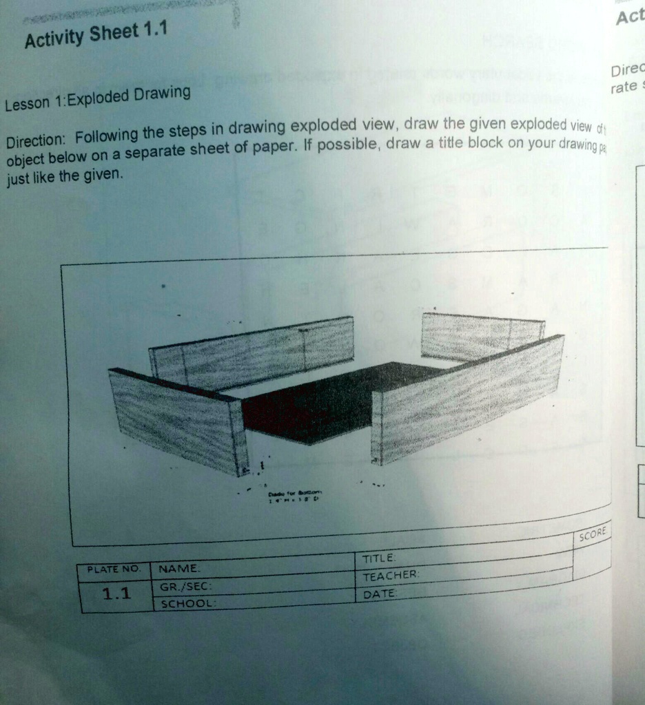 SOLVED: Following the steps in drawing an exploded view, draw the given ...