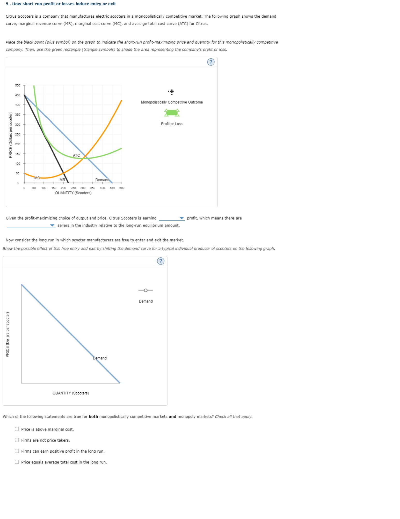 5. How short-run profit or losses induce entry or exit Citrus Scooters ...