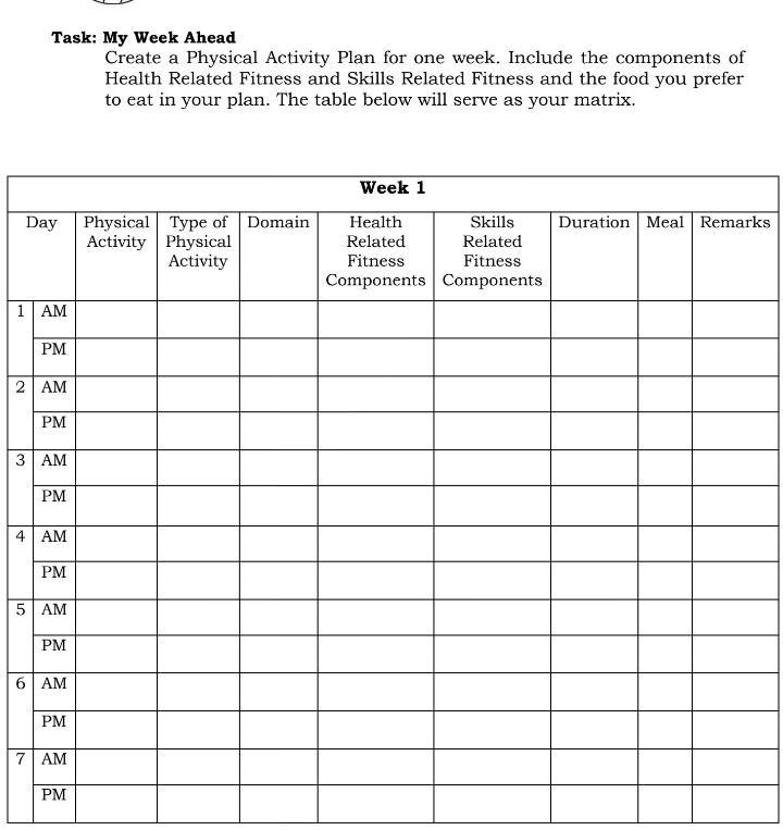 task my week aheadcreate a physical activity plan for one week include ...