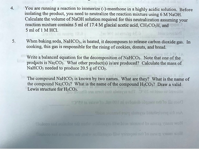 4. You are running a reaction to isomerize (-)-menthone in a highly ...