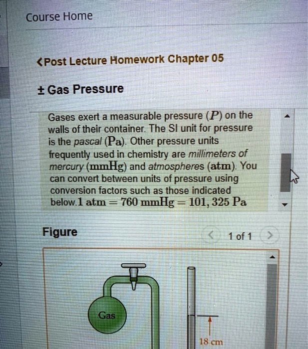 SOLVED: Course Home KPost Lecture Homework Chapter 05 : Gas Pressure ...