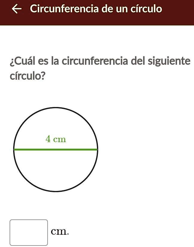 SOLVED: cual es la circunferencia del siguiente círculo Circunferencia ...