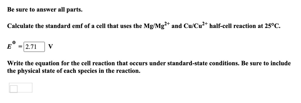 Solved Be Sure To Answer All Parts Calculate The Standard Emf Of A Cell That Uses The Mgmg2t 6869