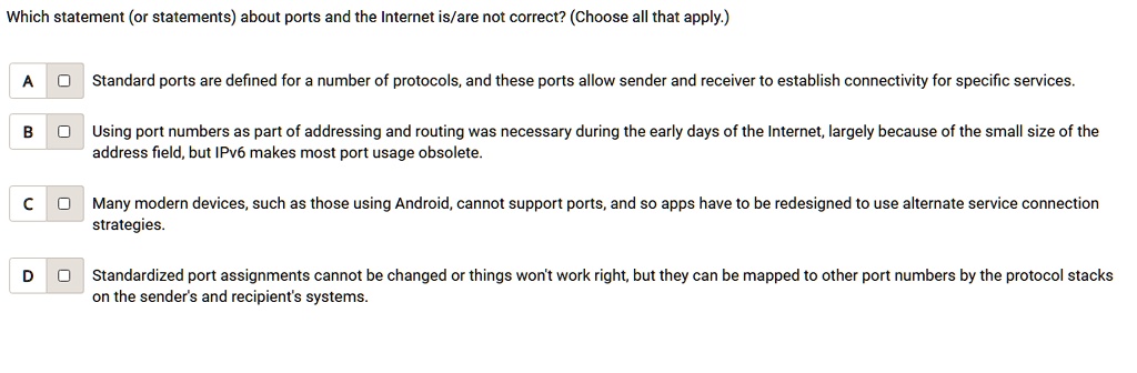 SOLVED: Which statement (or statements) about ports and the Internet is
