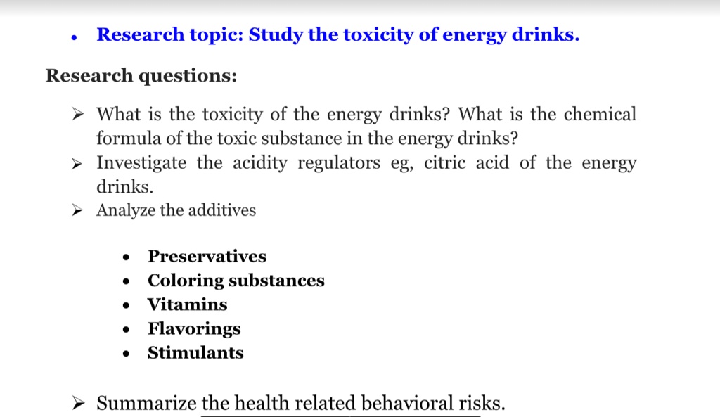 SOLVED Research topic Study the toxicity of energy drinks. Research