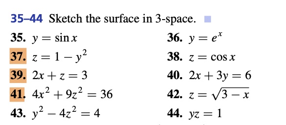 35 44 sketch the surface in 3 space 35 y sinx 36 y e 37 z 1 y2 38