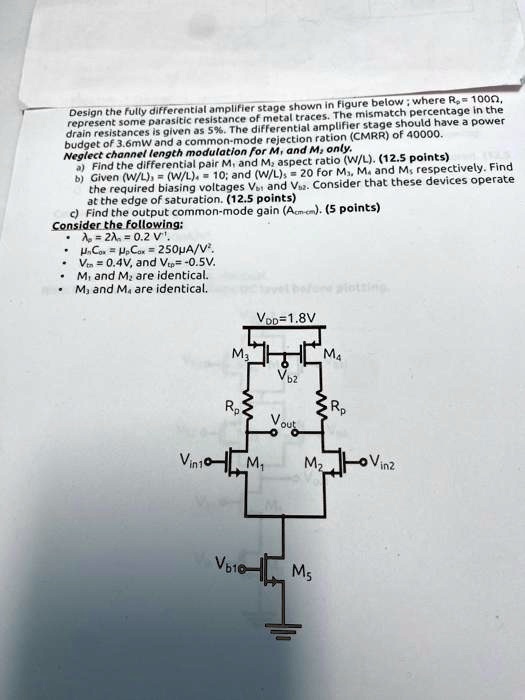 SOLVED: Texts: Design the fully differential amplifier stage shown in ...