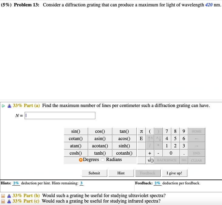 5 problem 13 consider a diffraction grating that can produce a maximum ...