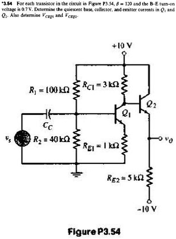 SOLVED For each transistor in the circuit in Figure P3.54, Î² = 120