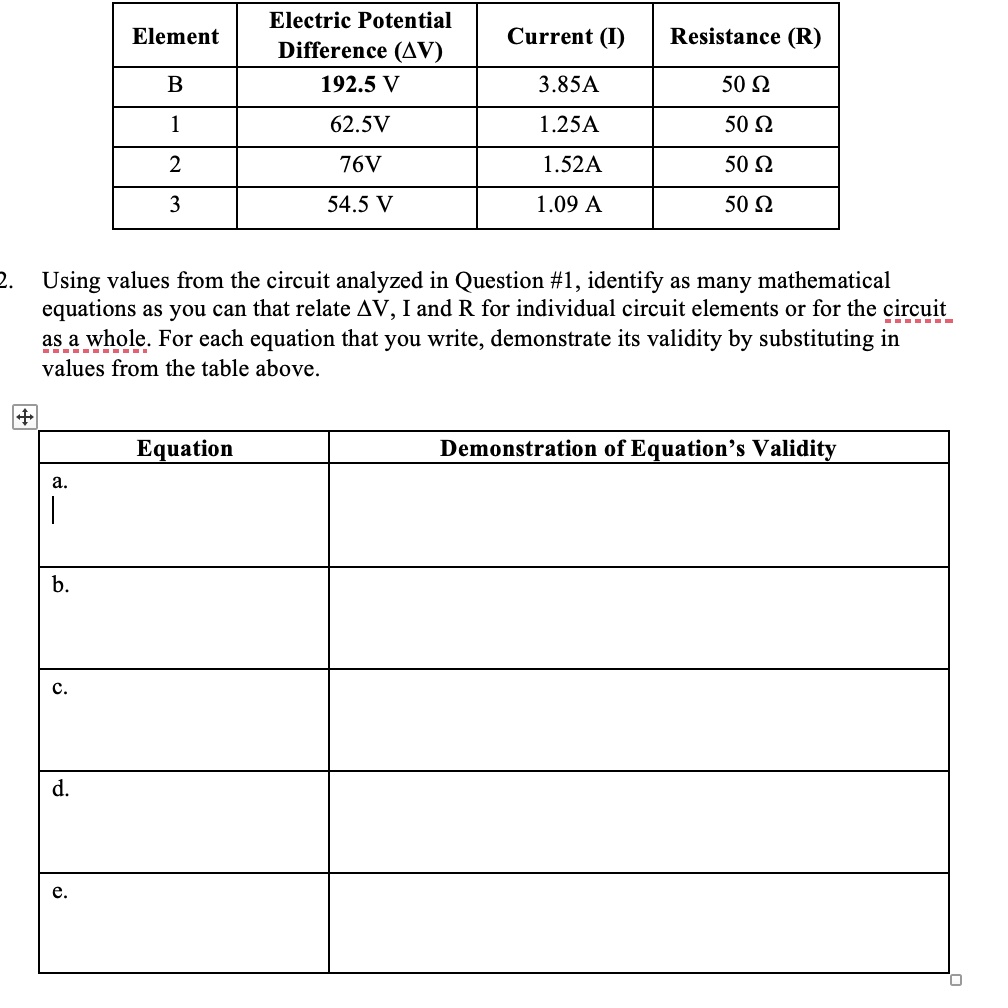 SOLVED: The table below has the units I got from the circuit I built ...